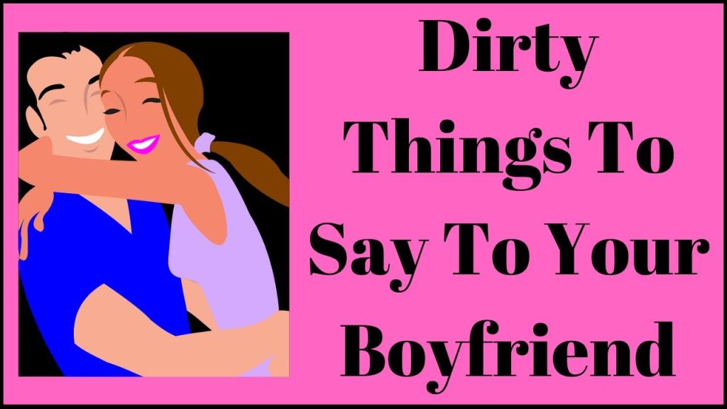 How to Talk Dirty to Your BF? Easy Lines to Try Tonight